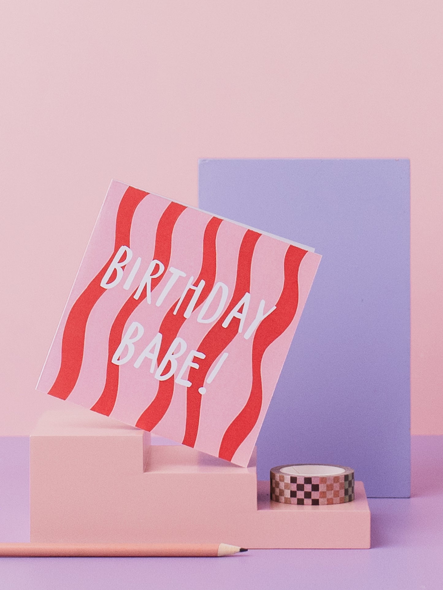 Birthday Babe! Birthday Card for Her