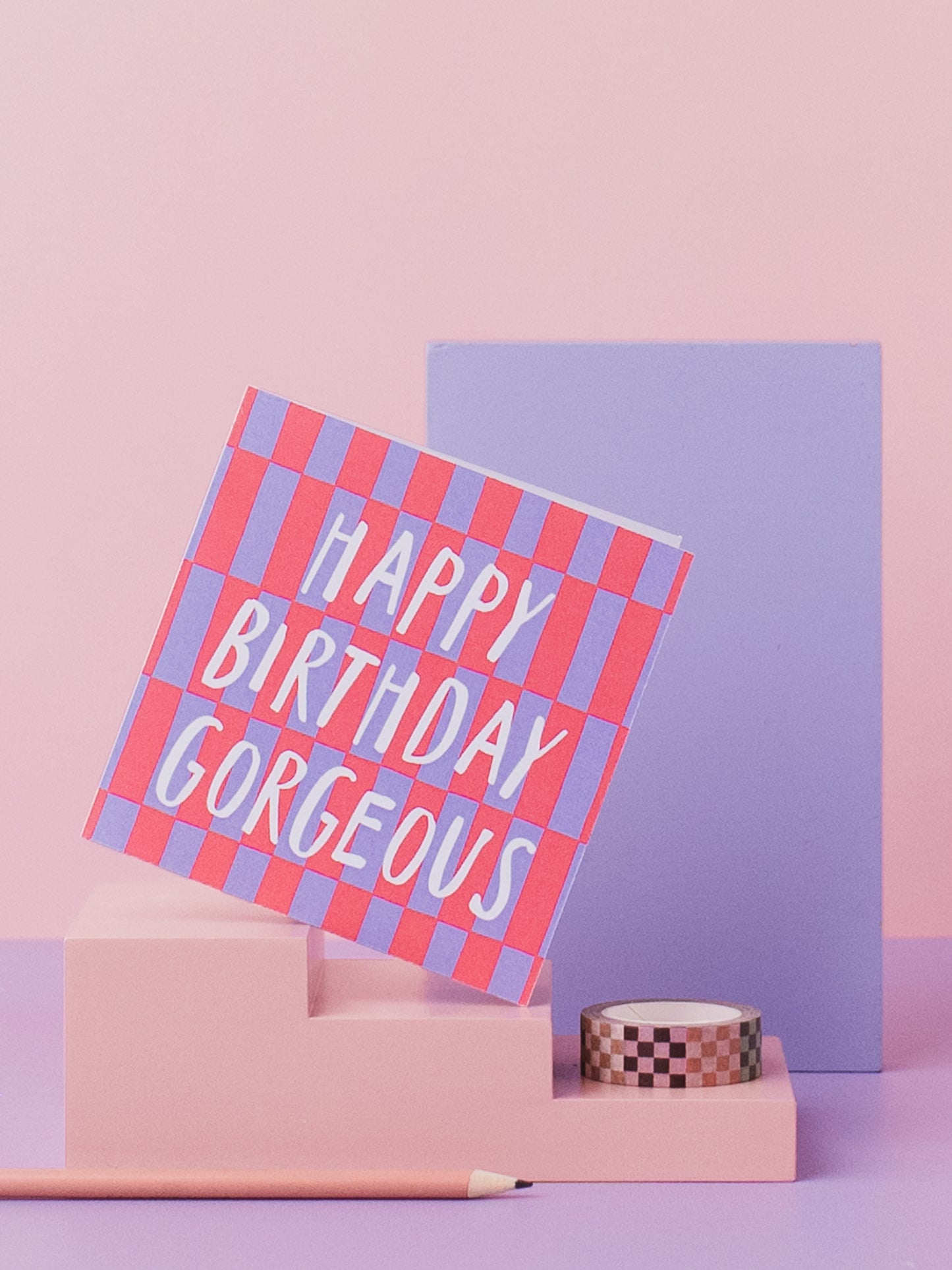 Happy Birthday Gorgeous! Card for Her