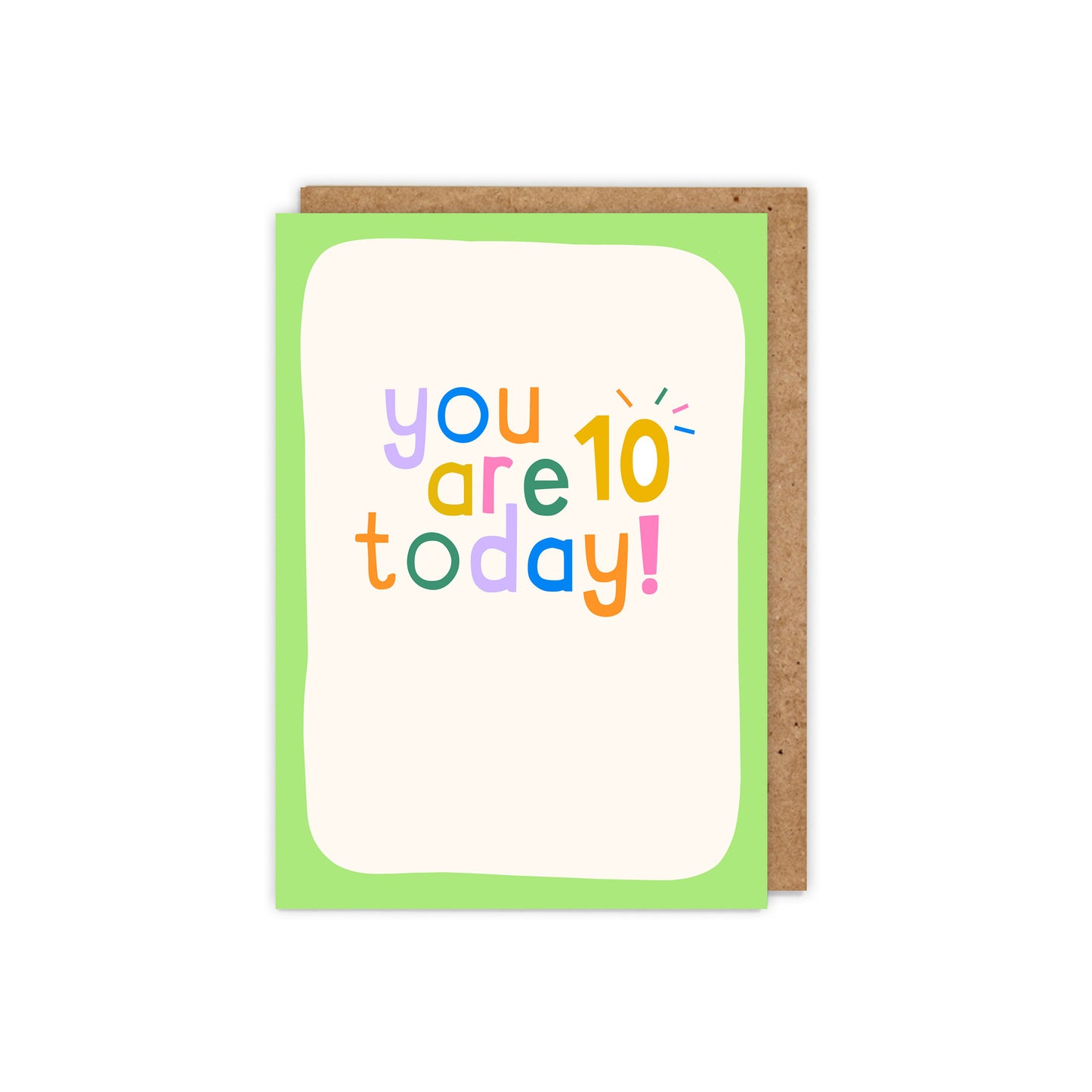 You are 10 today! 10th Birthday Card