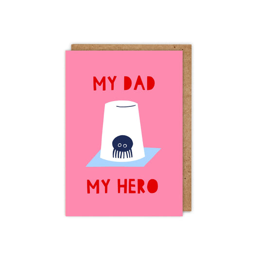 My dad My Hero Card