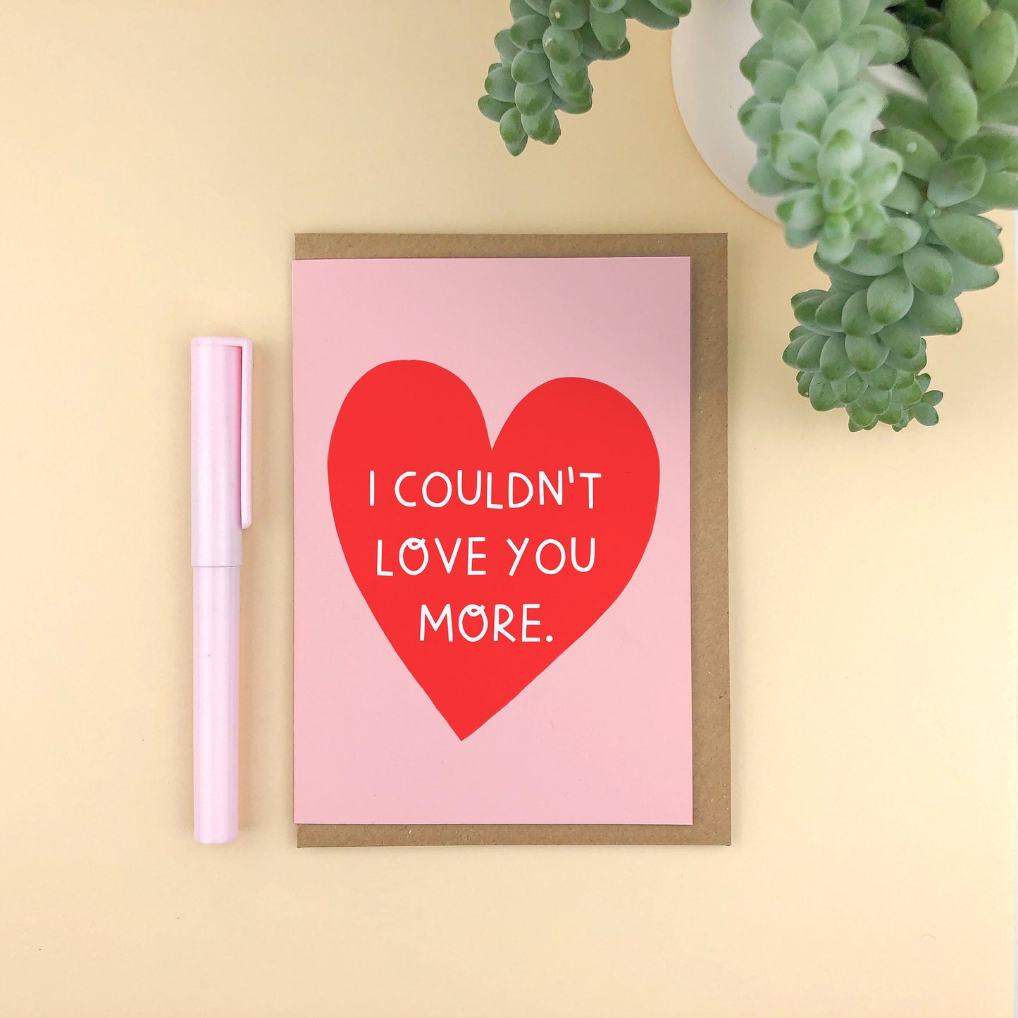 I couldn't love you more Card