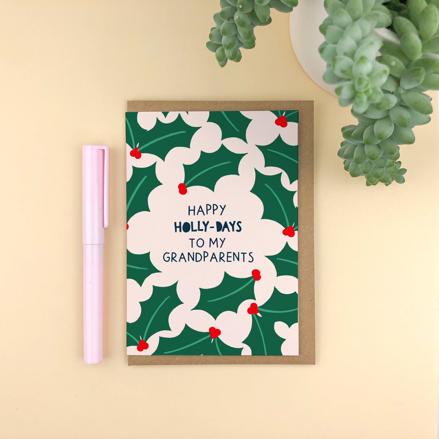 Happy holly-days to my grandparents Christmas Card