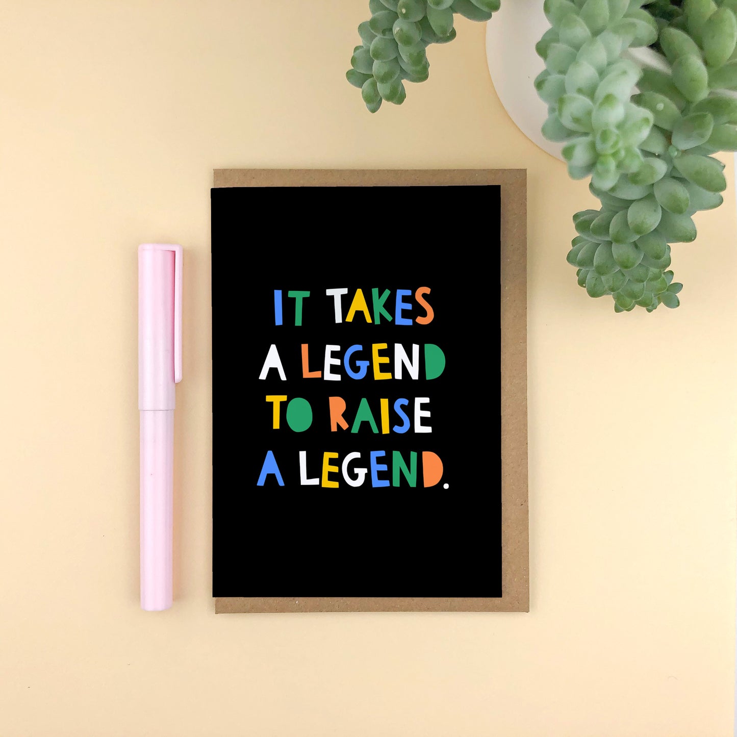 It Takes a Legend to Raise a Legend Father's Day Card