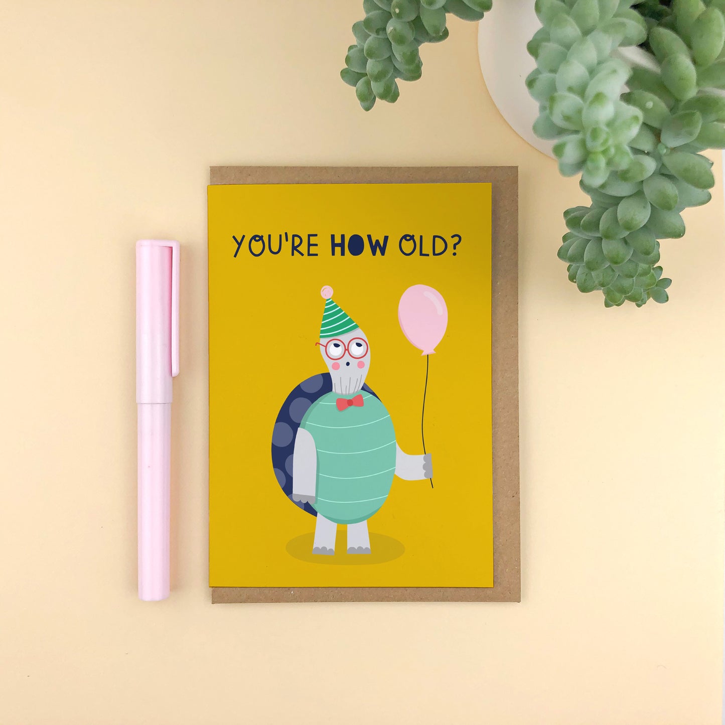 You're HOW Old?! Birthday Card
