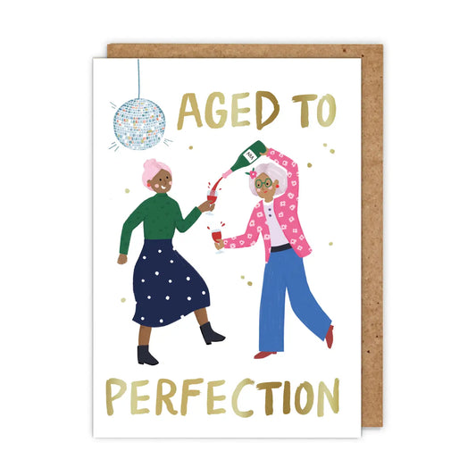 Aged to Perfection Birthday Card