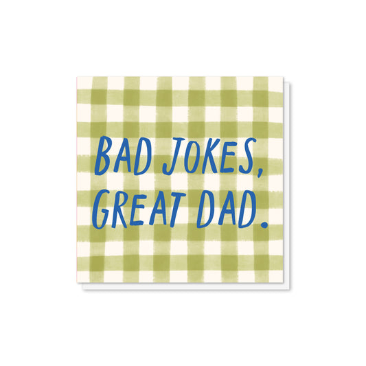 Bad Jokes, Great Dad - Father's Day Card