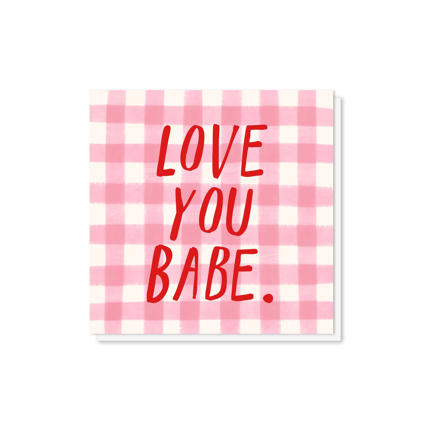 Love You Babe Valentine's Card