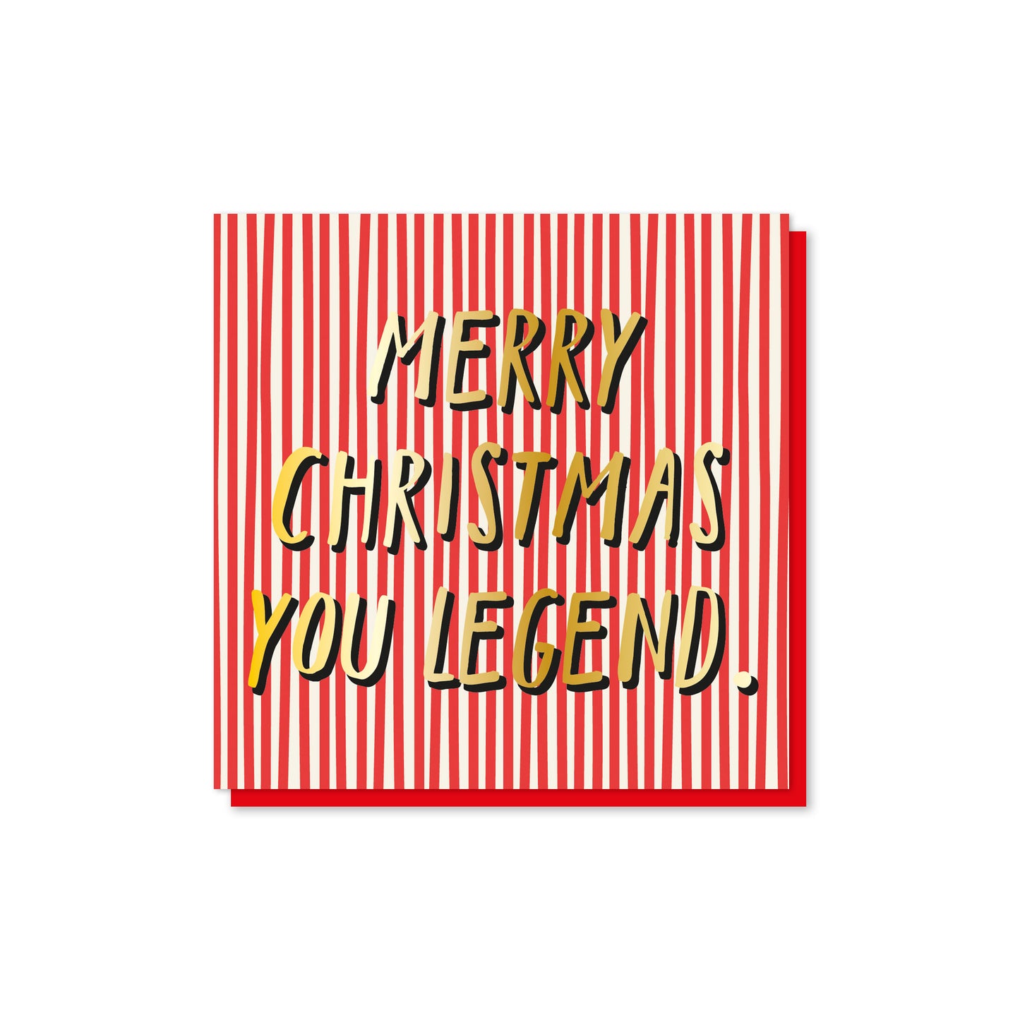 Merry Christmas You Legend! Gold Foiled Christmas Card