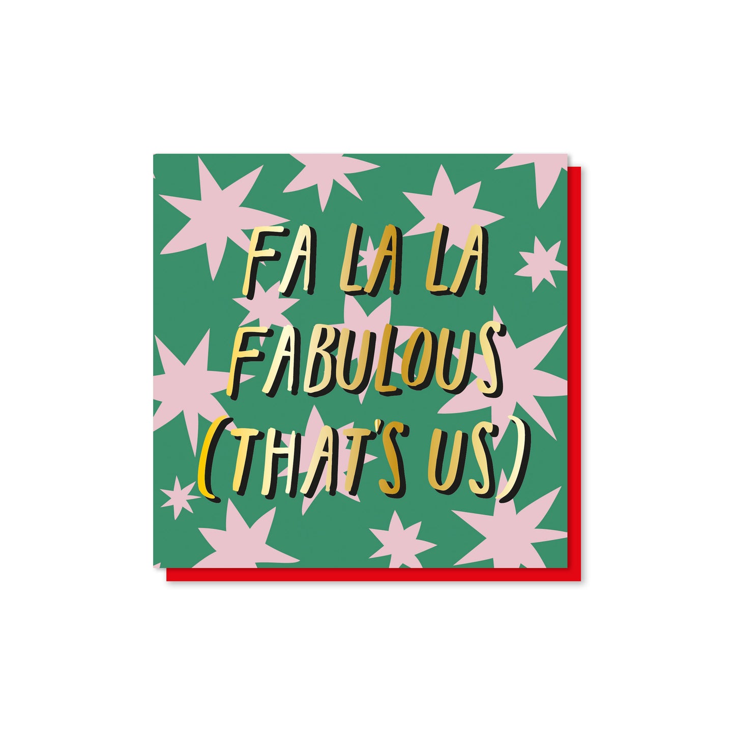 Fa La La Fabulous! Gold Foiled Christmas Card