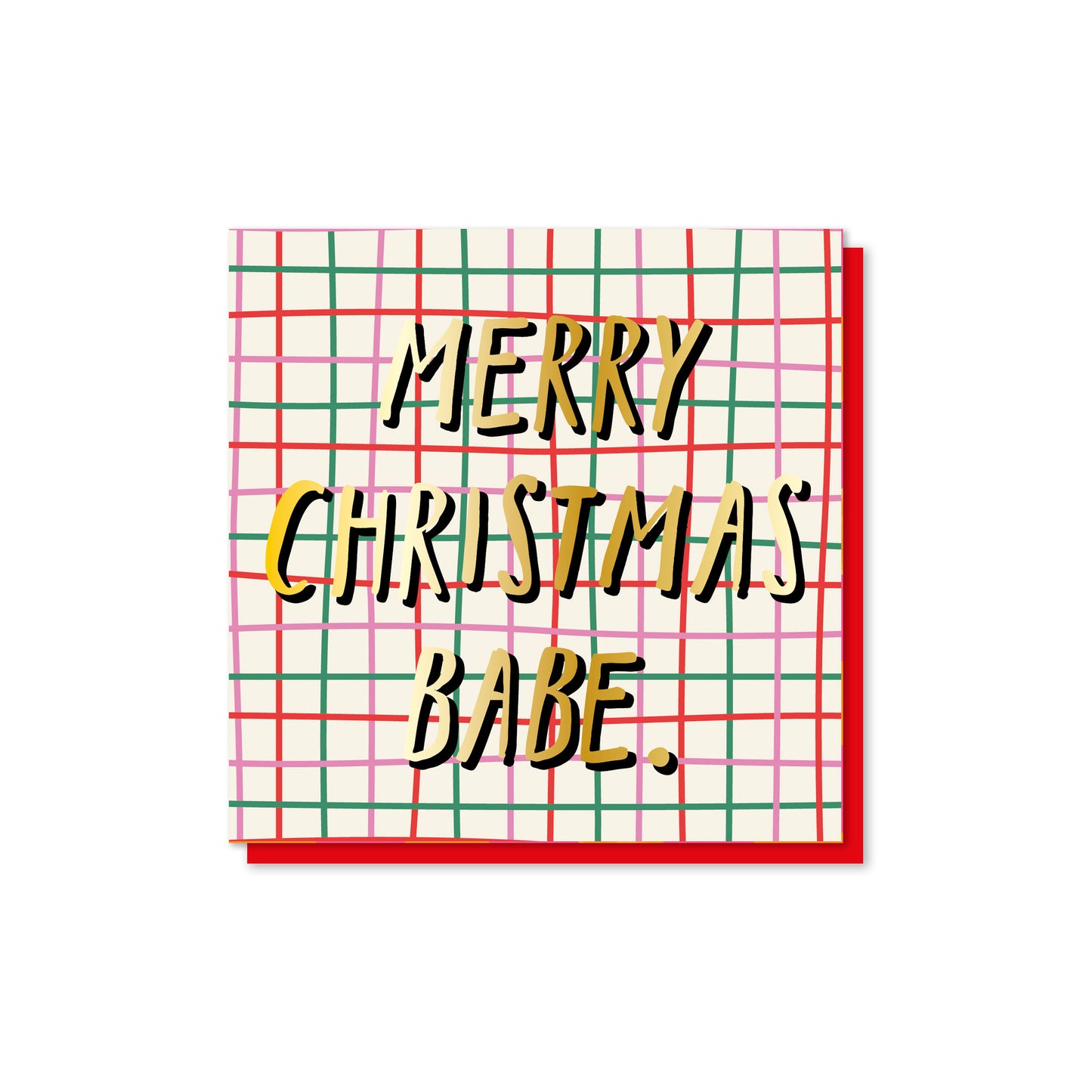 Merry Christmas Babe! Gold Foiled Christmas Card