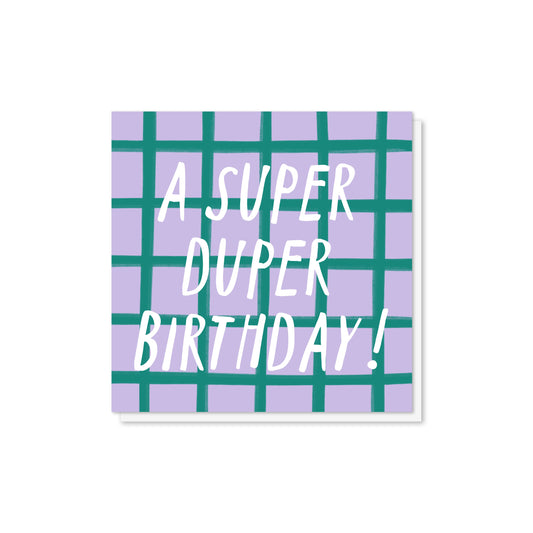 A Super Duper Birthday! Card for Him