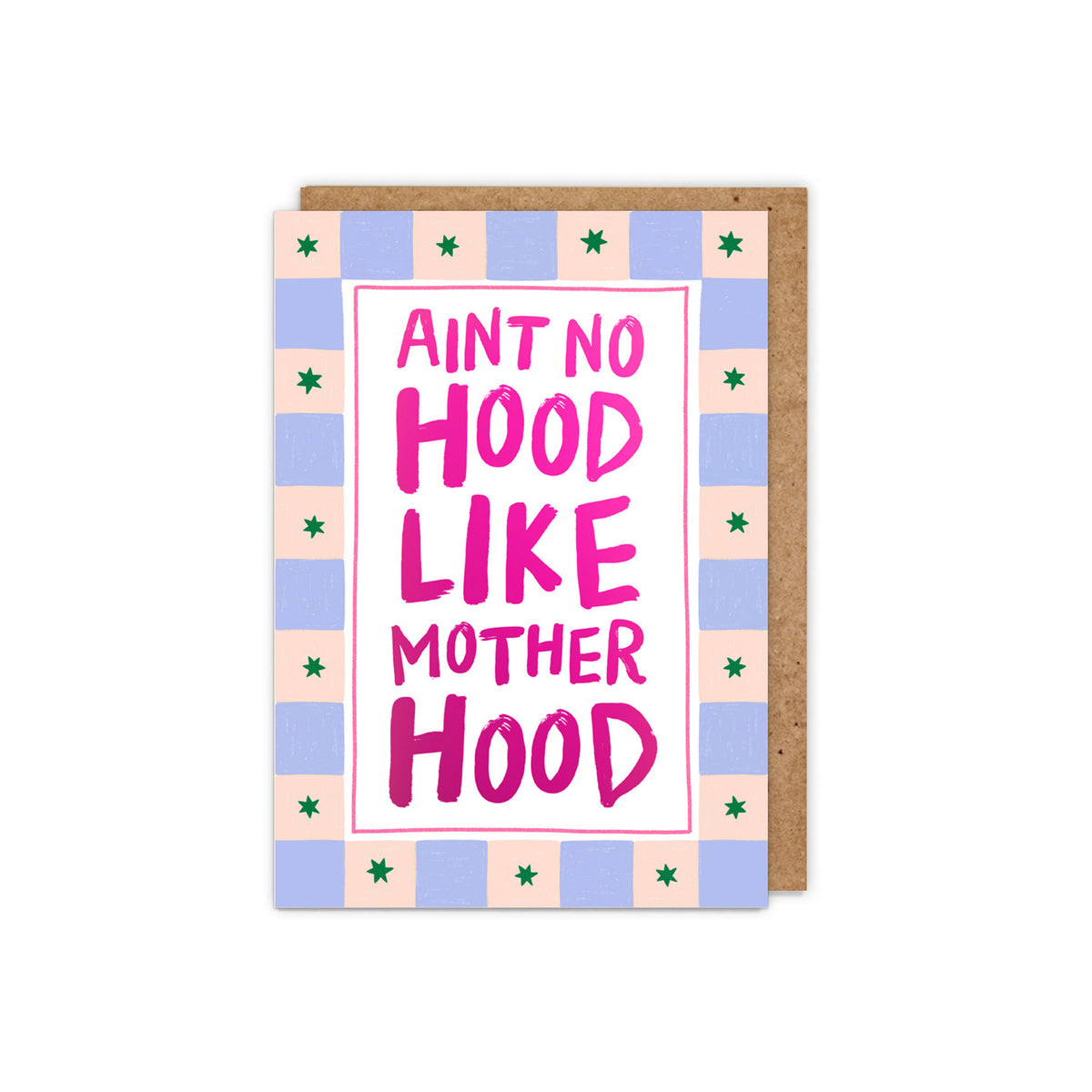 Aint No Hood Like Motherhood Foiled Mother's Day Card