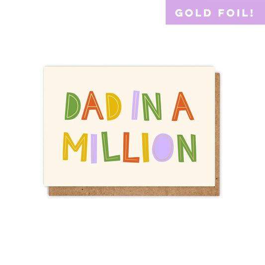 6 Pack Dad in a Million: Typographic Gold Foiled Father's Day Card