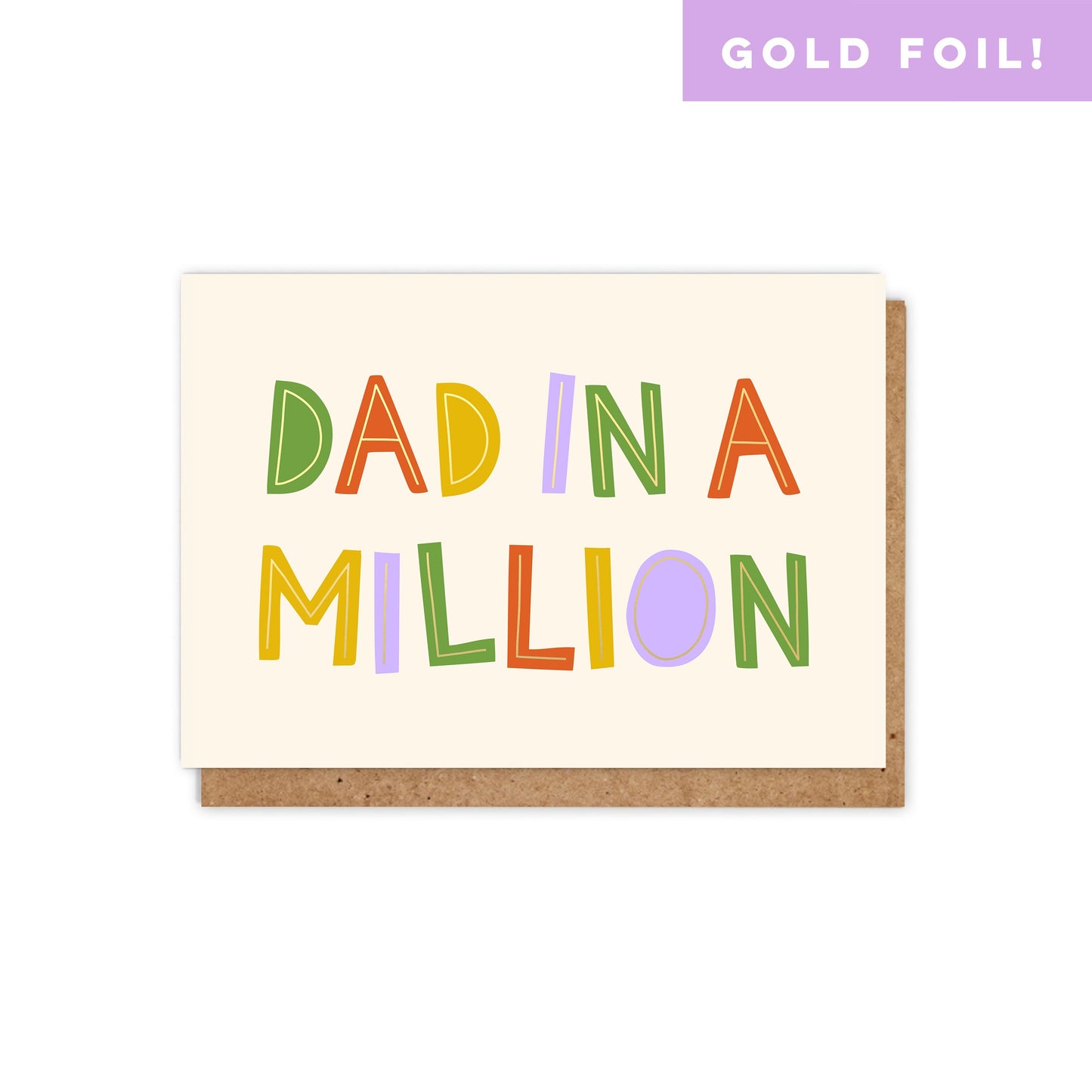 Dad in a Million: Typographic Gold Foiled Father's Day Card. Beige