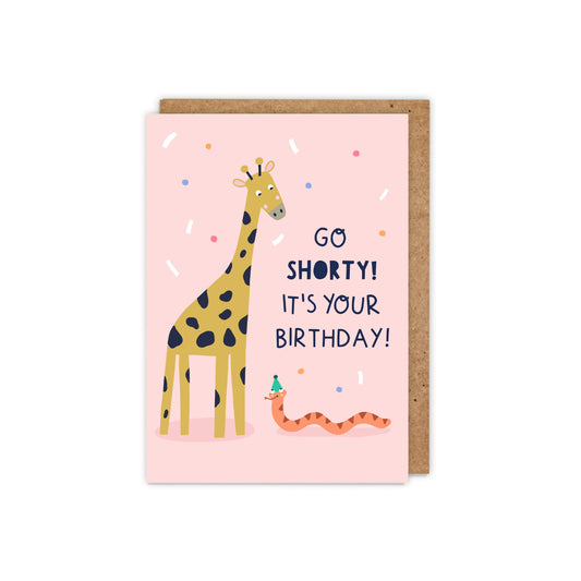 6 Pack Go Shorty! It's Your Birthday Card