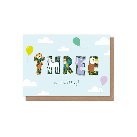 Three is Thrilling 3rd Birthday Card