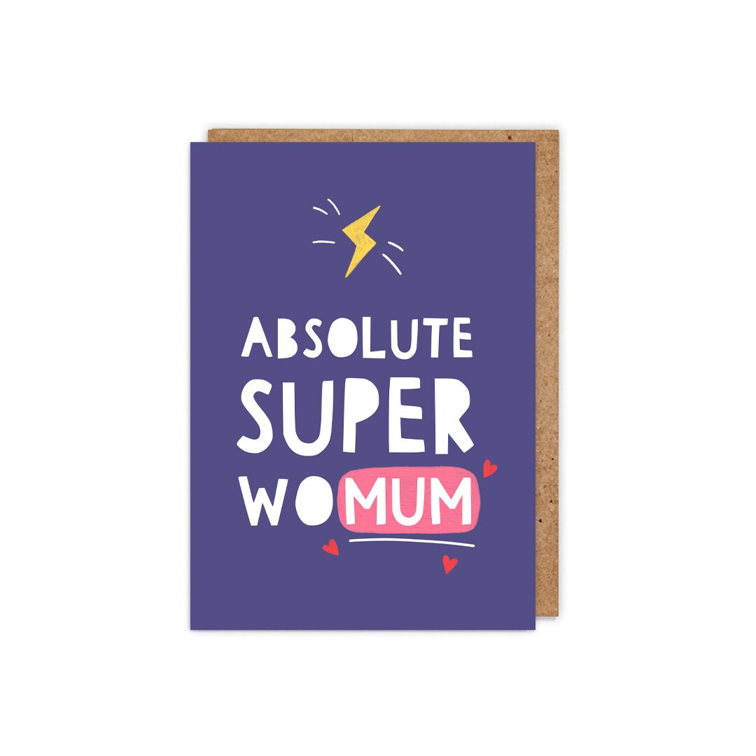 Absolute SuperwoMUM Card