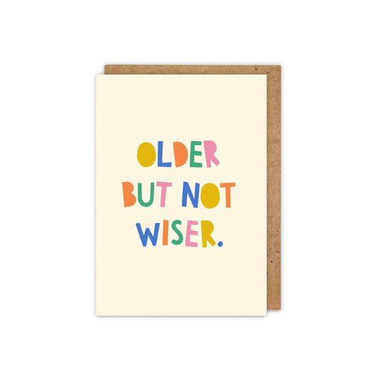 6 Pack Older But Not Wiser Birthday Card