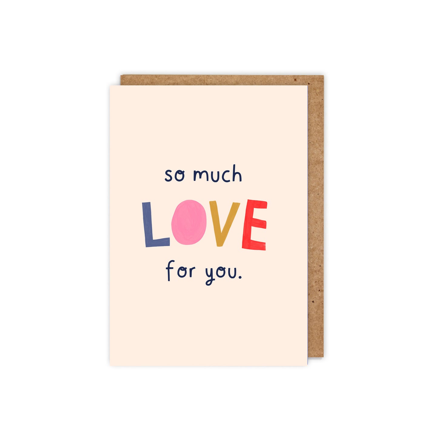 So Much Love For You Love Card