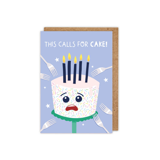 This Calls For Cake! Birthday Card